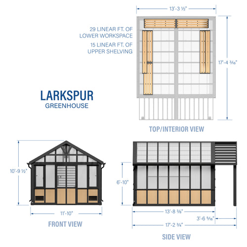 Dimensional drawings of the Larkspur greenhouse with front, side, and top interior views. | stacked