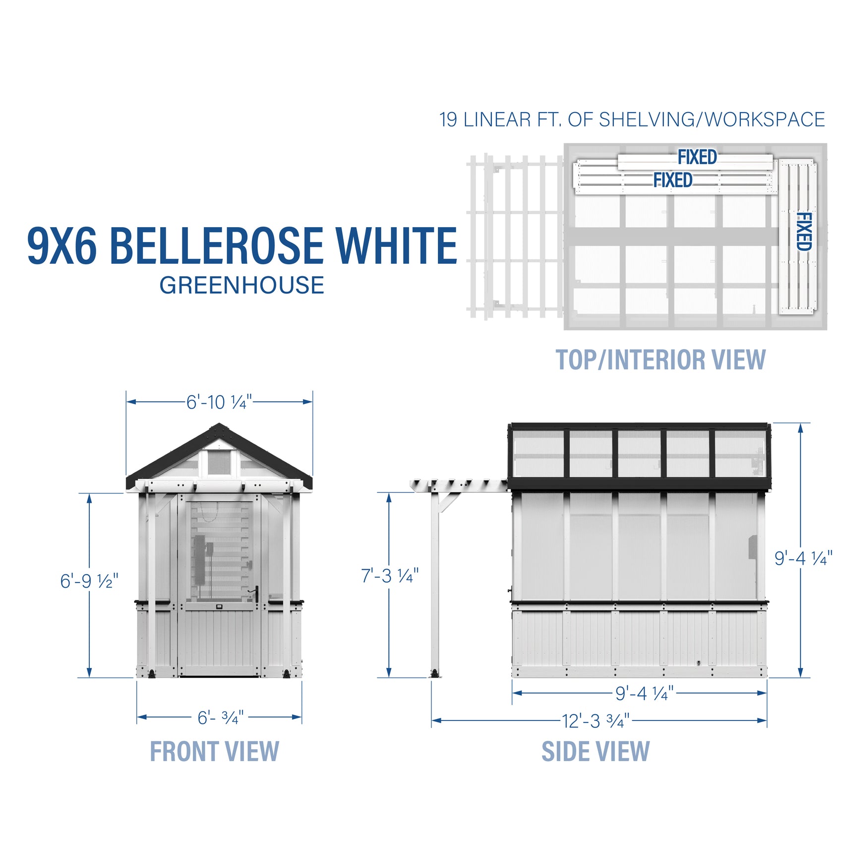 Dimensional drawings of the 9x6 White Bellerose greenhouse with front, side, and top interior views.